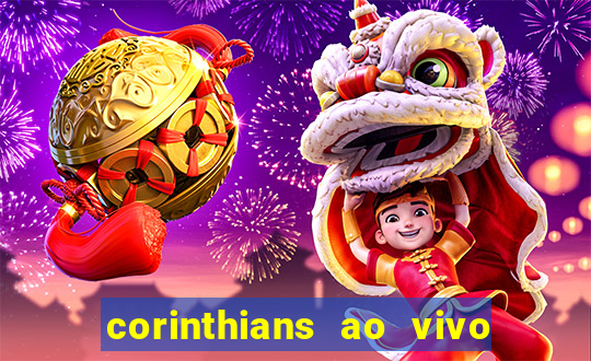 corinthians ao vivo futebol play